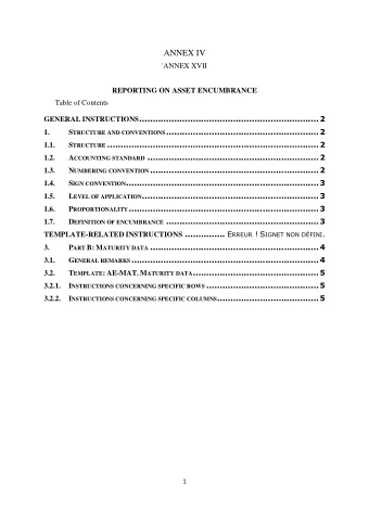 ANNEX IV  'ANNEX XVII  REPORTING ON ASSET ENCUMBRANCE  Table of Contents GENERAL INSTRUCTIONS