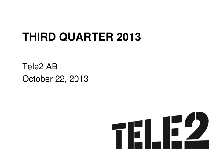 third quarter 2013