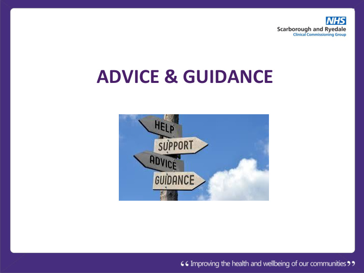 advice guidance aim of this session