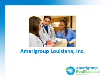 Amerigroup Louisiana, Inc.  1  Agenda  Introduction  Behavioral Health  Member-PCP