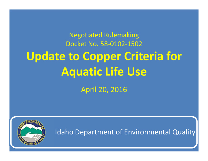update to copper criteria for aquatic life use