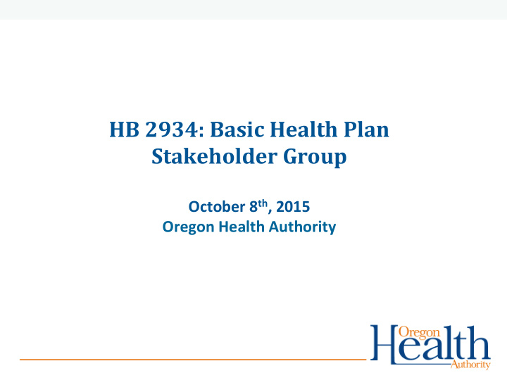 october 8 th 2015 oregon health authority presentation