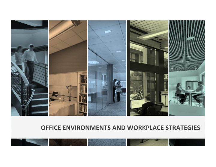 office environments and workplace strategies creativity
