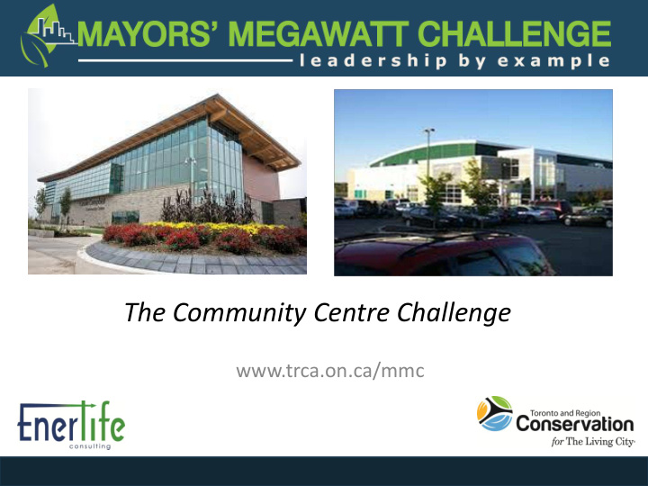 the community centre challenge