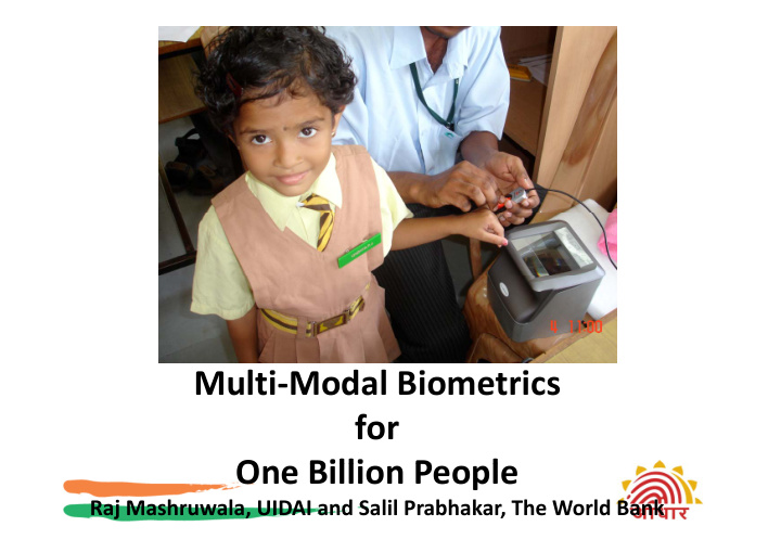 multi modal biometrics for o one billion people billi p l