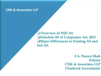 Contents  What is IGAAP  What is IFRS  IFRS application in India  Some important Ind AS