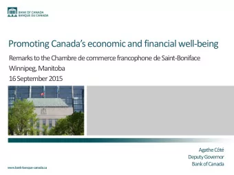 Promoting Canadas economic and financial well -being  Remarks to the Chambre de commerce