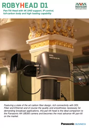 Pan/Tilt Head with 4K UHD support, IP control,  full-carbon body and high loading capability