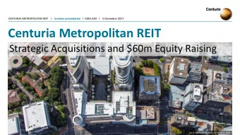 Centuria Metropolitan REIT  Strategic Acquisitions and $60m Equity Raising  201 &amp; 203 Pacific