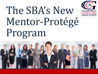 The SBAs New  Mentor-Protg  Program  How Your Business  Can WIN  In The New