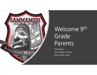 Grade  Parents  Presenters:  Sean Baughn, History  Ryan Tavitas, Math  Goals 1. Introduce the 9 th