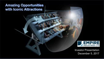 Investor Presentation  December 5, 2017  Reader Advisory  This presentation contains