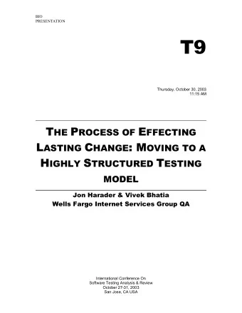 T9  Thursday, October 30, 2003 11:15 AM T HE P ROCESS OF E FFECTING L ASTING C HANGE : M OVING TO A