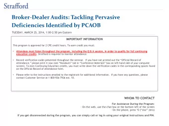 Broker-Dealer Audits: Tackling Pervasive  Deficiencies Identified by PCAOB  TUESDAY, MARCH 25,
