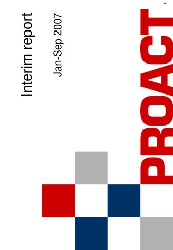 Interim report  Jan-Sep 2007  Income statement Jan-Sep 2007  (Mkr)  Jan-Sep  Jan-Sep  2007  2006