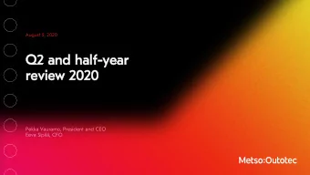 Q2 and half  lf-year  revie  iew 2020  Pekka Vauramo, President and CEO  Eeva Sipil, CFO  Forward