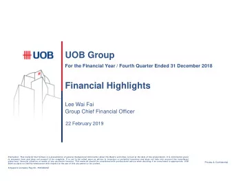 UOB Group  For the Financial Year / Fourth Quarter Ended 31 December 2018  Financial Highlights