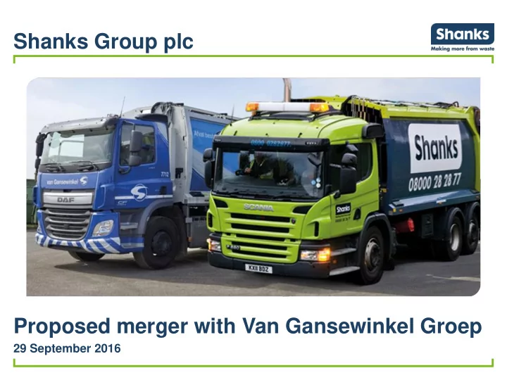 proposed merger with van gansewinkel groep