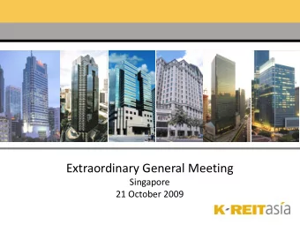 Extraordinary General Meeting  Singapore  21 October 2009  1  Important Notice  This presentation