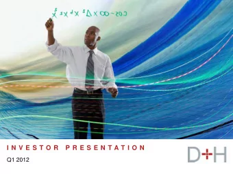 I N V E S T O R  P R E S E N T A T I O N  Q1 2012  Profile  Leading provider to  financial