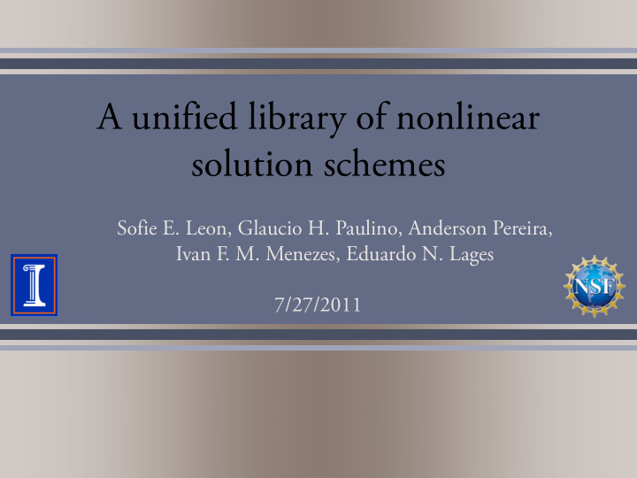 a unified library of nonlinear solution schemes