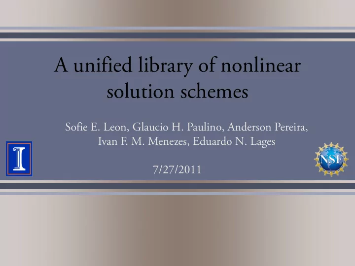 a unified library of nonlinear solution schemes