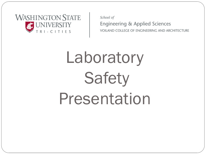 safety presentation what is the purpose of laboratory