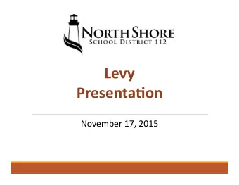 Levy      Presenta,on    November  17,  2015    2015  Tax  Levy