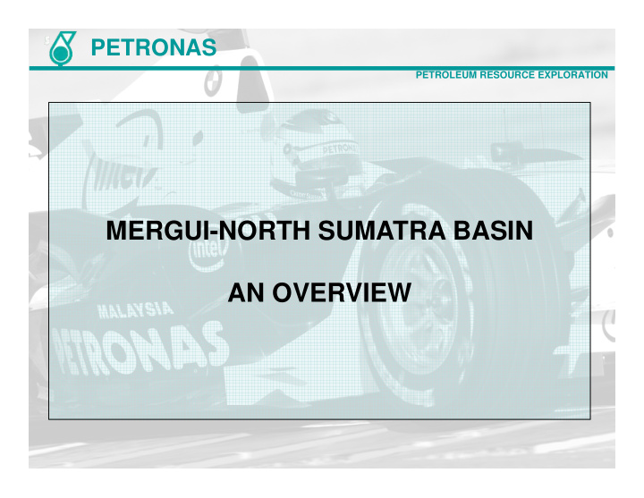 mergui north sumatra basin an overview petronas