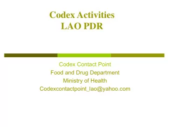 Codex Activities  LAO PDR  Codex Contact Point  Food and Drug Department  Ministry of Health