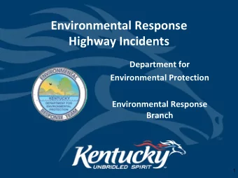 Environmental Response  Highway Incidents  Department for  Environmental Protection  Environmental