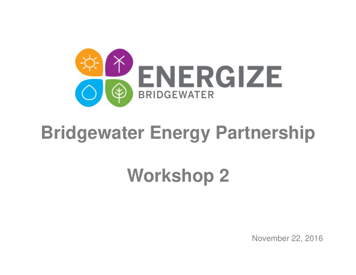 bridgewater energy partnership workshop 2