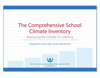 The Comprehensive School  Climate Inventory  Measuring the Climate for Learning  Prepared for Essex