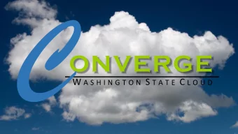 ONVERGE W A S H I N G T O N S T A T E C L O U D  Washington State Cloud Environment  VMWare