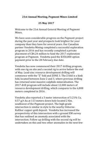 21st Annual Meeting, Pegmont Mines Limited  25 May 2017  Welcome to the 21st Annual General Meeting