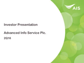 Investor Presentation  Advanced Info Service Plc. 2Q16  2Q16 Highlights  Service revenue (ex IC) in