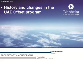 History and changes in the  UAE Offset program  Presentation for:  ECCO  PROPRIETARY &amp;