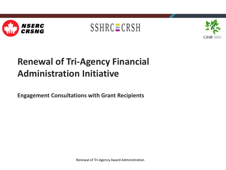 renewal of tri agency financial administration initiative
