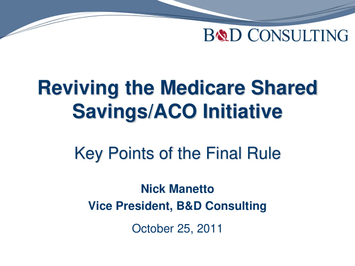 reviving the medicare shared savings aco initiative