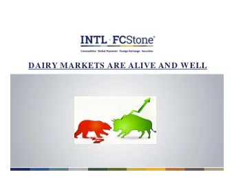 DAIRY MARKETS ARE ALIVE AND WELL  Volume &amp; Open Interest - Class III Milk  5,000  50,000