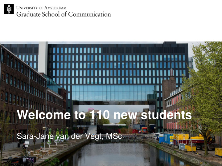 welcome to 110 new students