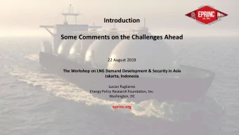 Introduction  Some Comments on the Challenges Ahead  22 August 2019  The Workshop on LNG Demand
