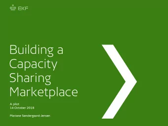 Sharing  Marketplace  A pilot  14 October 2018 Mariane Sndergaard -Jensen  A PILOT / 14 OCTOBER