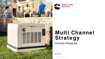 Multi Channel  Strategy  Darshan Khatavkar  05/13/18  Cummins Confidential  Whats the Common