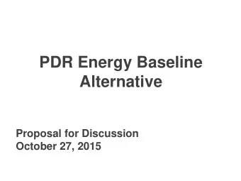 Alternative  Proposal for Discussion  October 27, 2015  Update Since Last Meeting  Since the