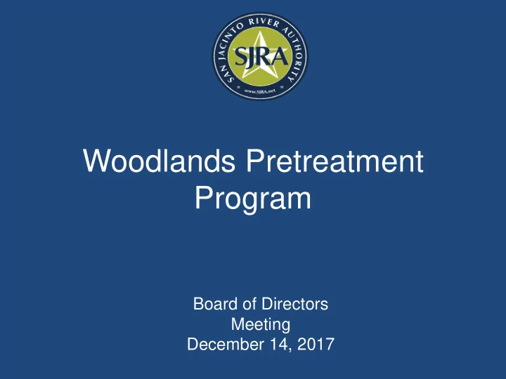 woodlands pretreatment program