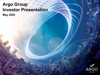 Argo Group  Investor Presentation  May 2020  1  Forward-Looking Statements  This presentation may