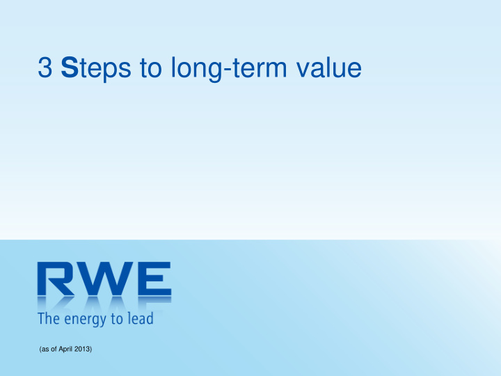 3 s teps to long term value