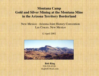 Montana Camp  Gold and Silver Mining at the Montana Mine  in the Arizona Territory Borderland  New