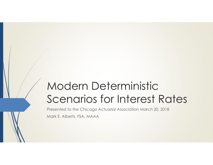 modern deterministic scenarios for interest rates